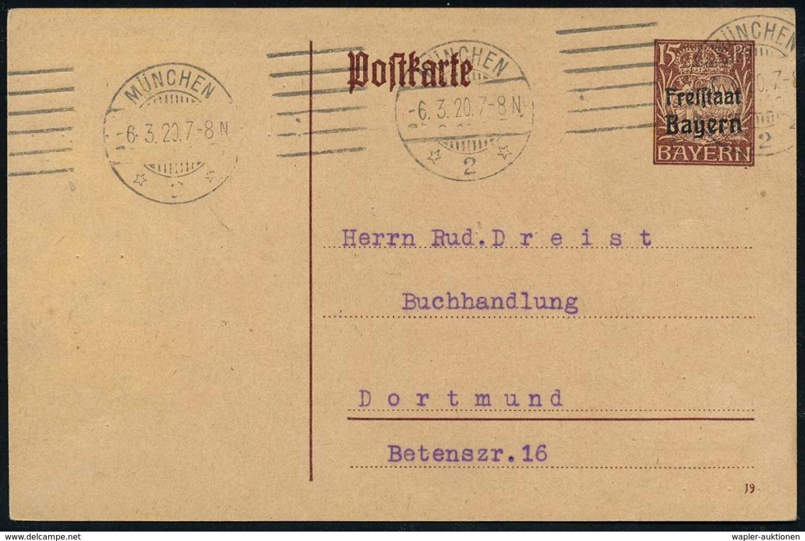 VERLAG / HERAUSGEBER / EDITIONEN : MÜNCHEN/ *2* 1920 (6.3.) BdmaSt Auf Amtl. P 15 Pf. "Freisstaat" +  Rs. Abs.-Zudruck:  - Non Classés