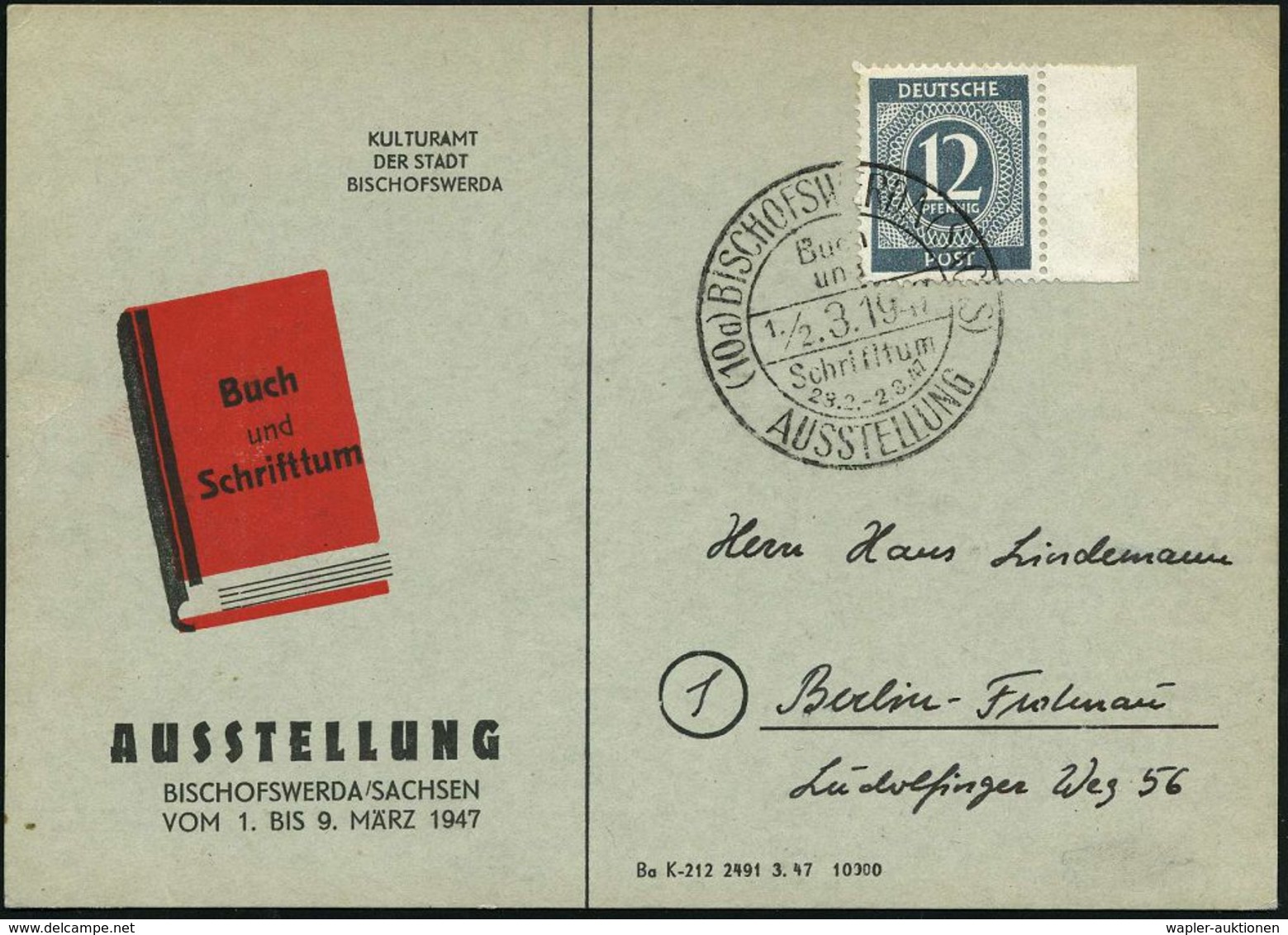 BUCH / BUCHBINDEN : (10a) BISCHOFSWERDA (SACHS)/ AUSSTELLUNG/ Buch/ U./ Schrifttum 1947 (1.-2.3.) SSt Auf Seltener Ausst - Unclassified