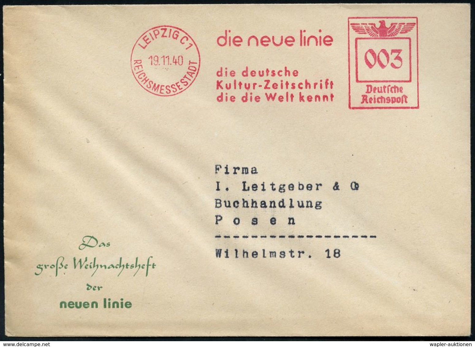 ZEITUNG / JOURNALISMUS / JOURNALISTEN : LEIPZIG C1/ REICHSMESSESTADT/ Die Neue Linie/ D.dt./ Kultur-Zeitschrift.. 1940 ( - Unclassified