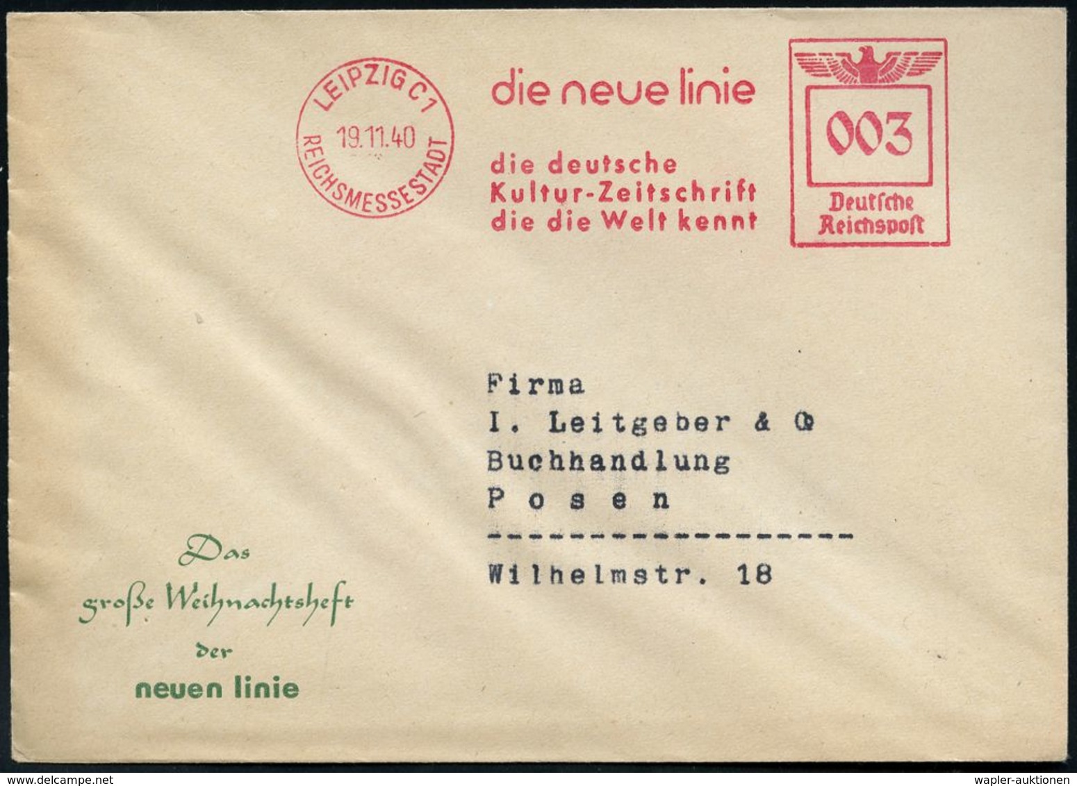 ZEITUNG / JOURNALISMUS / JOURNALISTEN : LEIPZIG C1/ REICHSMESSESTADT/ Die Neue Linie/ D.dt./ Kultur-Zeitschrift.. 1940 ( - Non Classés