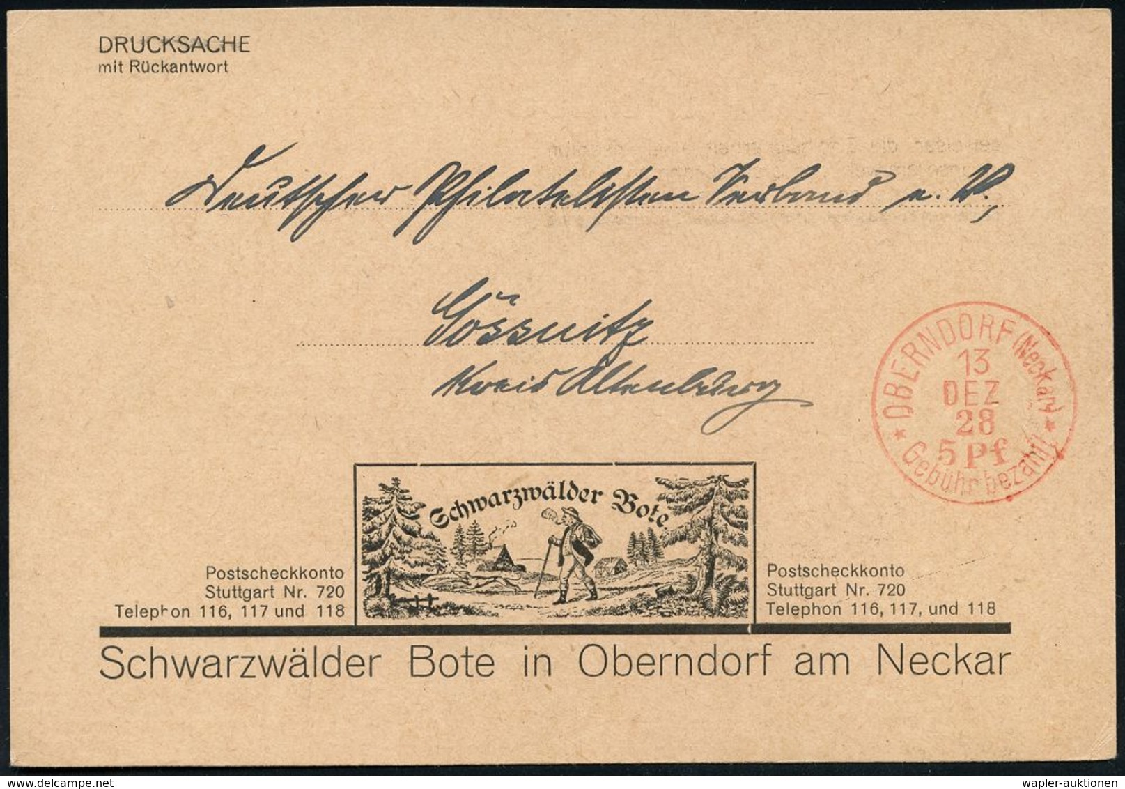 ZEITUNG / JOURNALISMUS / JOURNALISTEN : OBERNDORF (Neckar)/ 5 Pf./ Gebühr Bezahlt 1928 (13.12.) Alt-württembg. 1K-PFS 5  - Non Classés