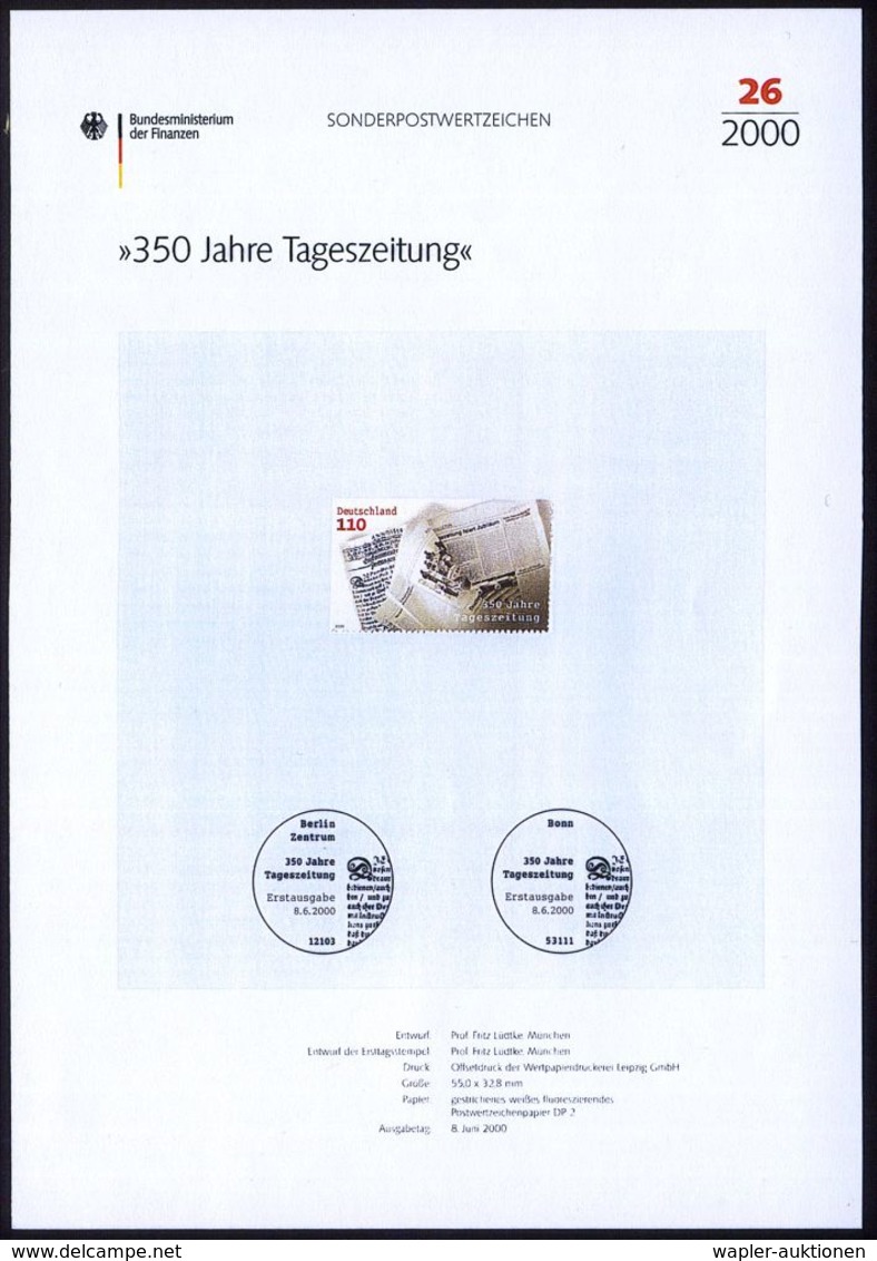 ZEITUNG / JOURNALISMUS / JOURNALISTEN : B.R.D. 2000 (Juni) 110 Pf. "350 Jahre Tageszeitungen" Mit Amtl. Handstempel  "M  - Non Classés