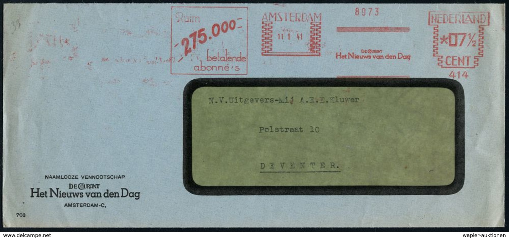 ZEITUNG / JOURNALISMUS / JOURNALISTEN : NIEDERLANDE 1941 (11.1.) AFS.: AMSTERDAM/414/..275.000/betaldende/abonné's/DE CO - Ohne Zuordnung