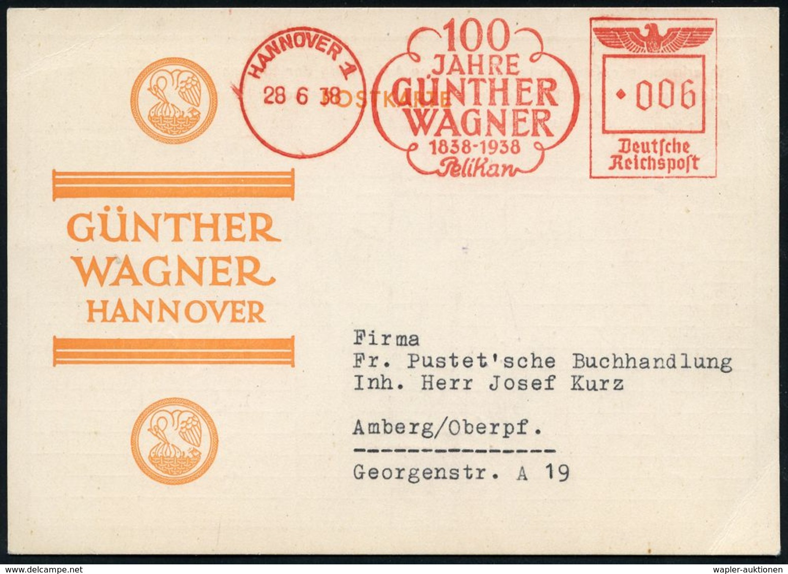 BÜRO / SCHREIBGERÄTE / SCHREIBMASCHINE : HANNOVER 1/ 100/ JAHRE/ GÜNTHER/ WAGNER/ 1838-1938/ Pelikan 1938 (28.6.) Selten - Unclassified