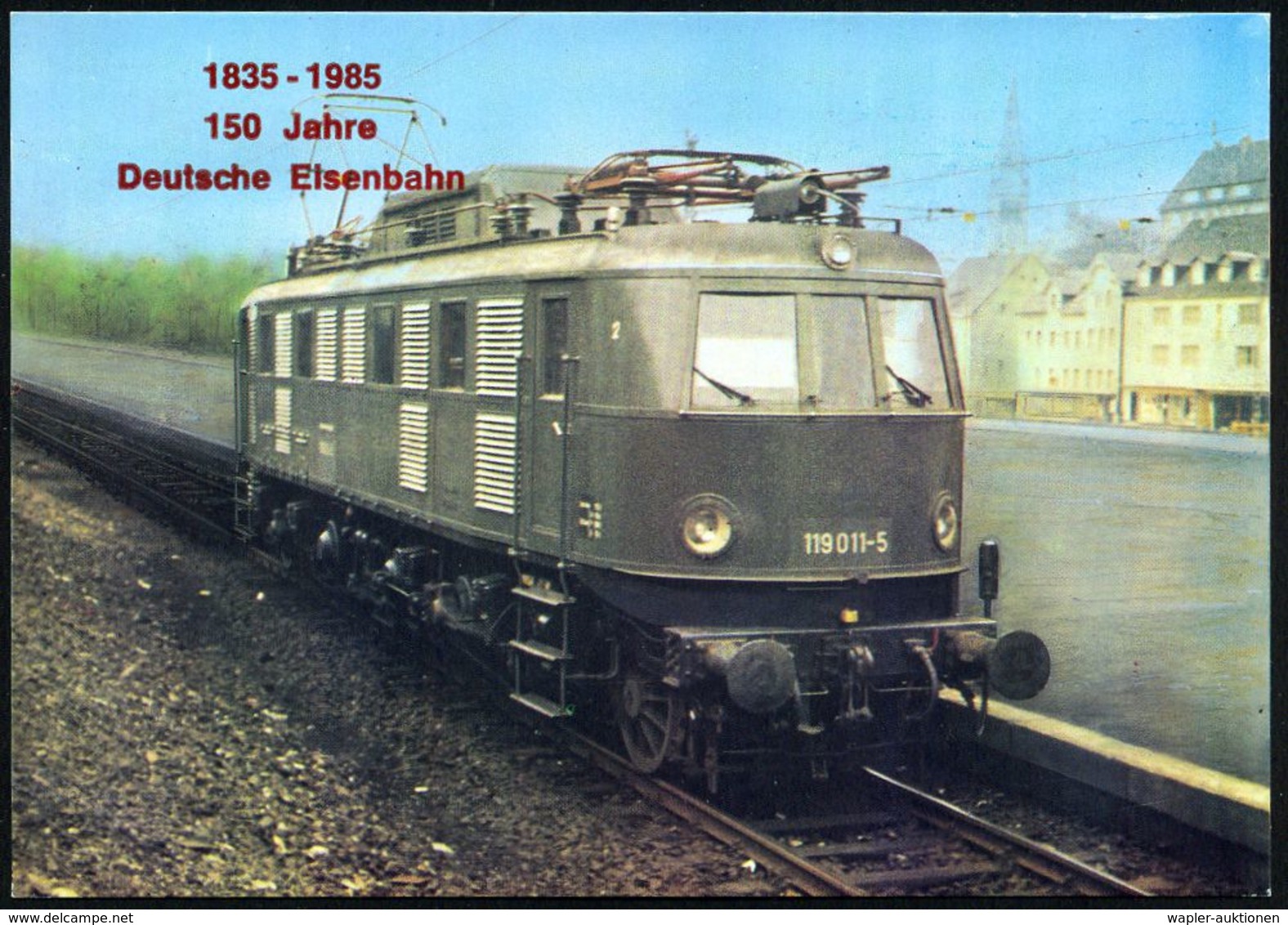 EISENBAHN-JUBILÄEN & SONDERFAHRTEN : B.R.D. 1985 PP 25 Pf. + 30 Pf. Burgen: Schnellzug-E-Lok Bundesbahn, Baureihe 119 (F - Trains