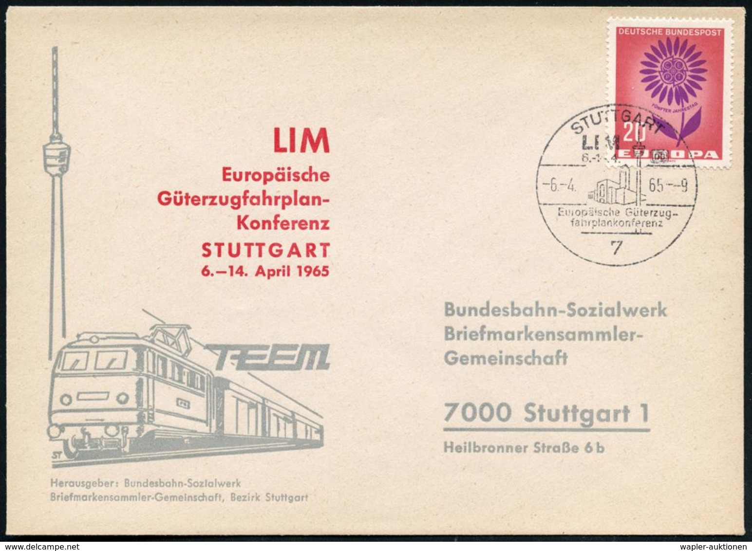 TRANSPORT- & VERKEHRS-AUSSTELLUNGEN / VERKEHRSKONGRESSE : 7 STUTTGART/ LIM/ Europ.Güterzug-/ Fahrplankonferenz 1965 (6.4 - Eisenbahnen