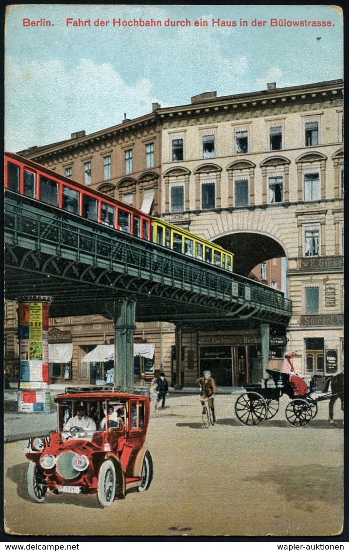 UNTERGRUNDBAHN /U-BAHN : Berlin-Schöneberg 1904/21 Durchfahrt Der U-Bahn Durch Das Wohnhaus Bülowstr.70, 6 Verschiedene  - Trains