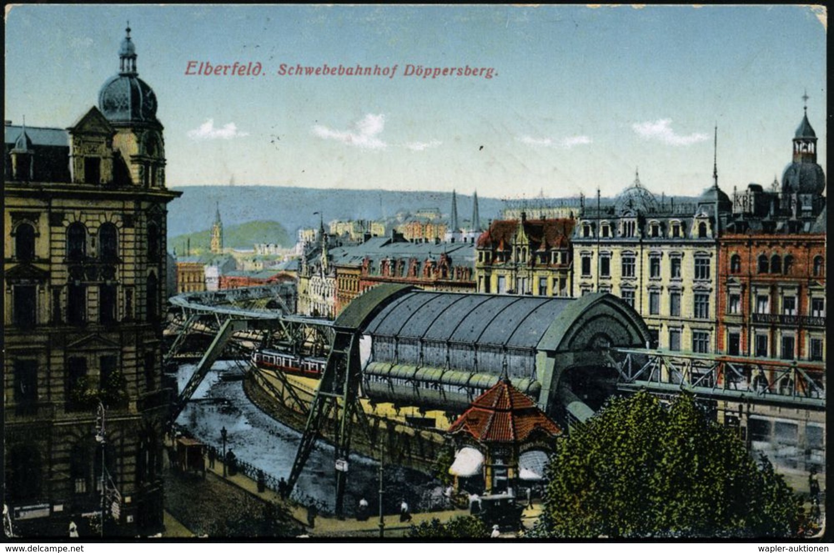 SCHWEBEBAHN WUPPERTAL : Wuppertal-Elberfeld 1912 (24.6.) Color-Ak.: Schwebebahn Bahnhof Döppersberg , 1K-Gitter: BARMEN  - Trains