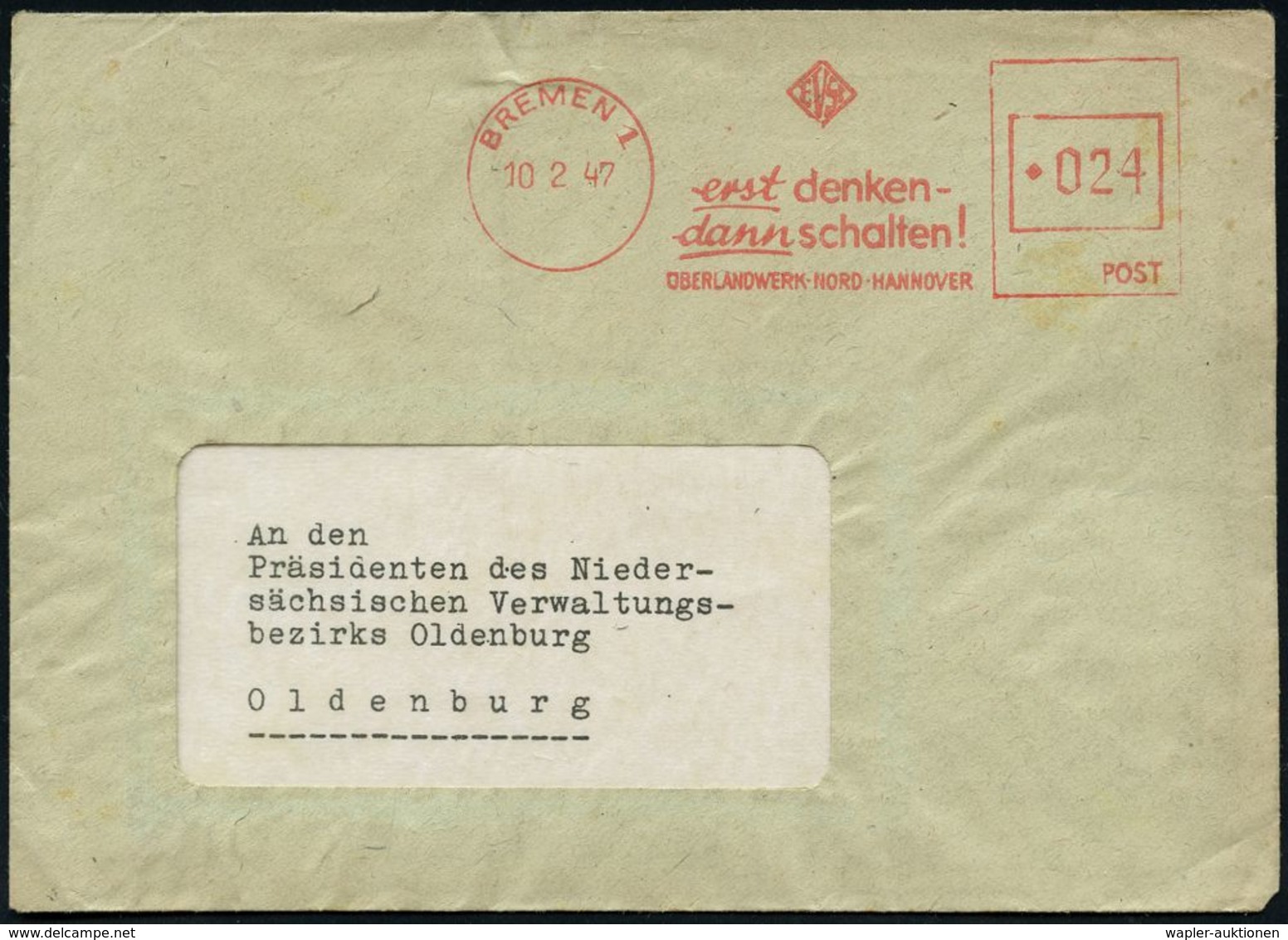 KRAFTWERKE / ENERGIEERZEUGUNG : BREMEN 1/ EVS/ Erst Denken-/ Dann Schalten!/ ÜBERLANDWERK NORD-HANNOVER 1947 (10.2.) Sel - Other & Unclassified
