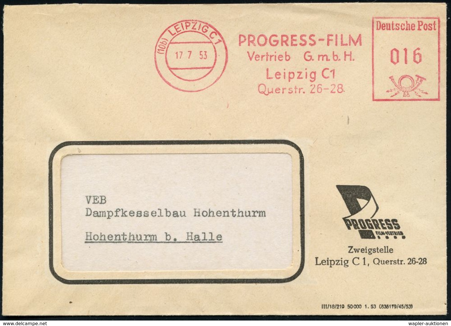 FILM / FILMVERLEIH / FILMTITEL / KINO : (10b) LEIPZIG C1/ PROGRESS-FILM/ Vertriebs GmbH/ ..Querstr. 26-28 1953 (17.7.) A - Cinema