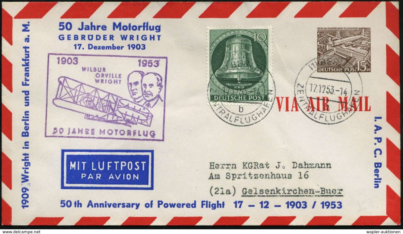 LUFTFAHRT-PIONIERE / PIONIER-FLÜGE : (1) BERLIN/ B/ ZENTRALFLUGHAFEN 1953 (17.12.) 2K-Steg = Hauspostamt Auf PU 15 Pf.:  - Sonstige (Luft)