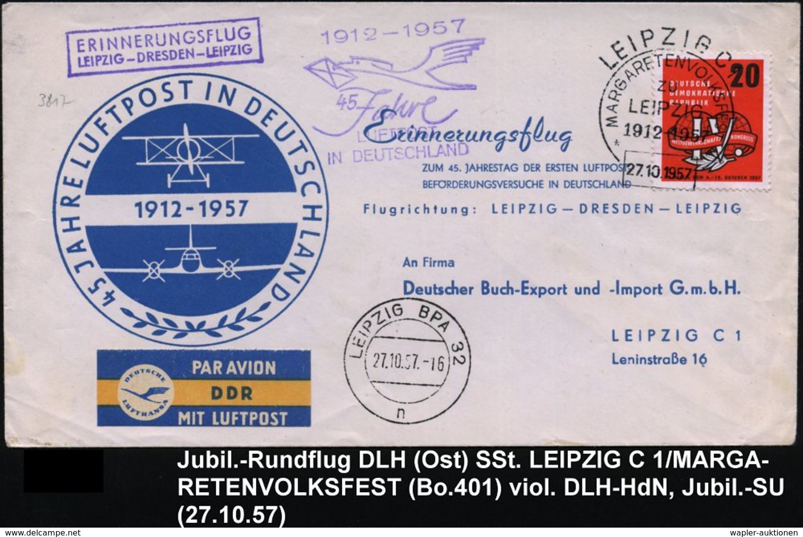 DEUTSCHE LUFTHANSA (DLH): ERSTFLÜGE / SONDERFLÜGE / REGULÄRE FLUGPOST : LEIPZIG C1/ MARGARETENVOLKSFEST/ ..1912 1957 (27 - Sonstige (Luft)