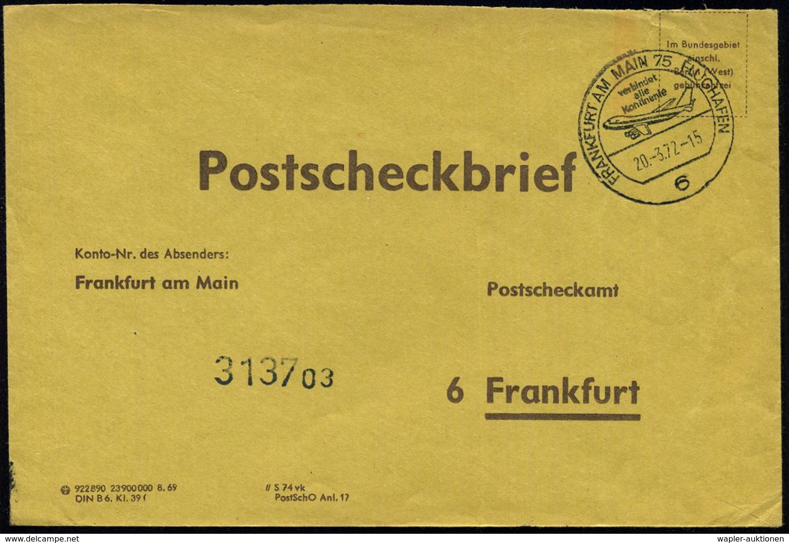 FLUGHAFEN / FLUGHAFEN-POSTÄMTER : 6 FRANKFURT AM MAIN 75 FLUGHAFEN/ Verbindet/ Alle/ Kontinente 1972 (20.3.) HWSt = Jumb - Autres (Air)