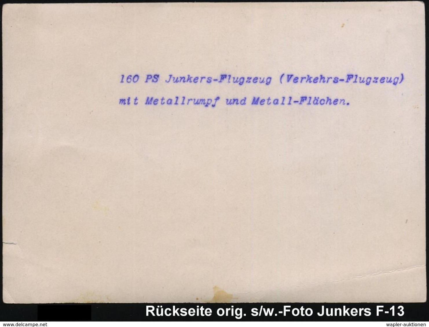 HUGO JUNKERS / JUNKERS-FLUGZEUGE : DEUTSCHES REICH 1925 (ca.) Orig. S/w.-Archiv-Foto: Junkers "F-13" Mit Vermerk "Prof.  - Airplanes
