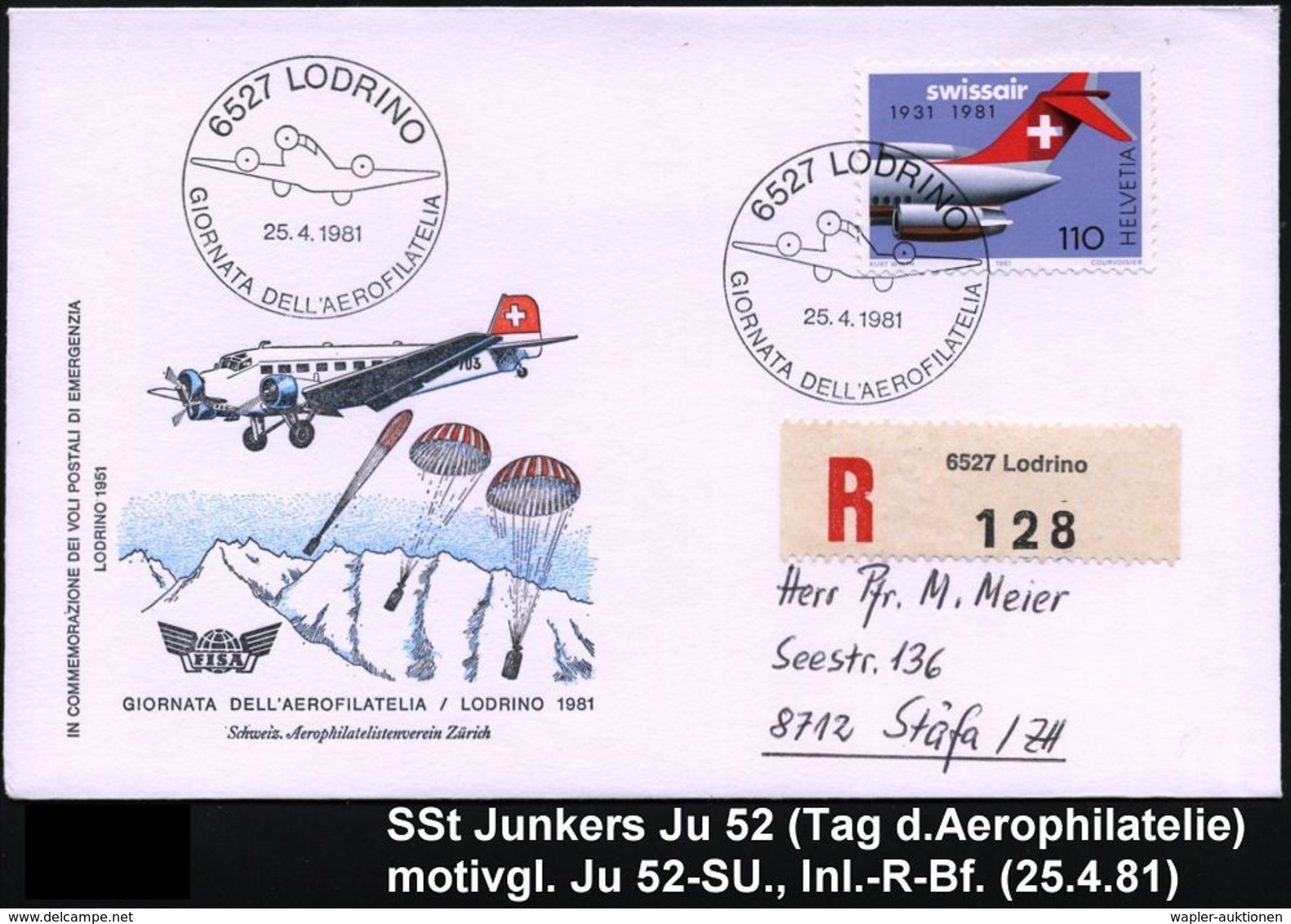 HUGO JUNKERS / JUNKERS-FLUGZEUGE : SCHWEIZ 1981 (25.4.) SSt: 6527 LOCARNO/GIORNATA DELL'AEROFILATELIA (Ju 52) 2x Auf Ju- - Avions