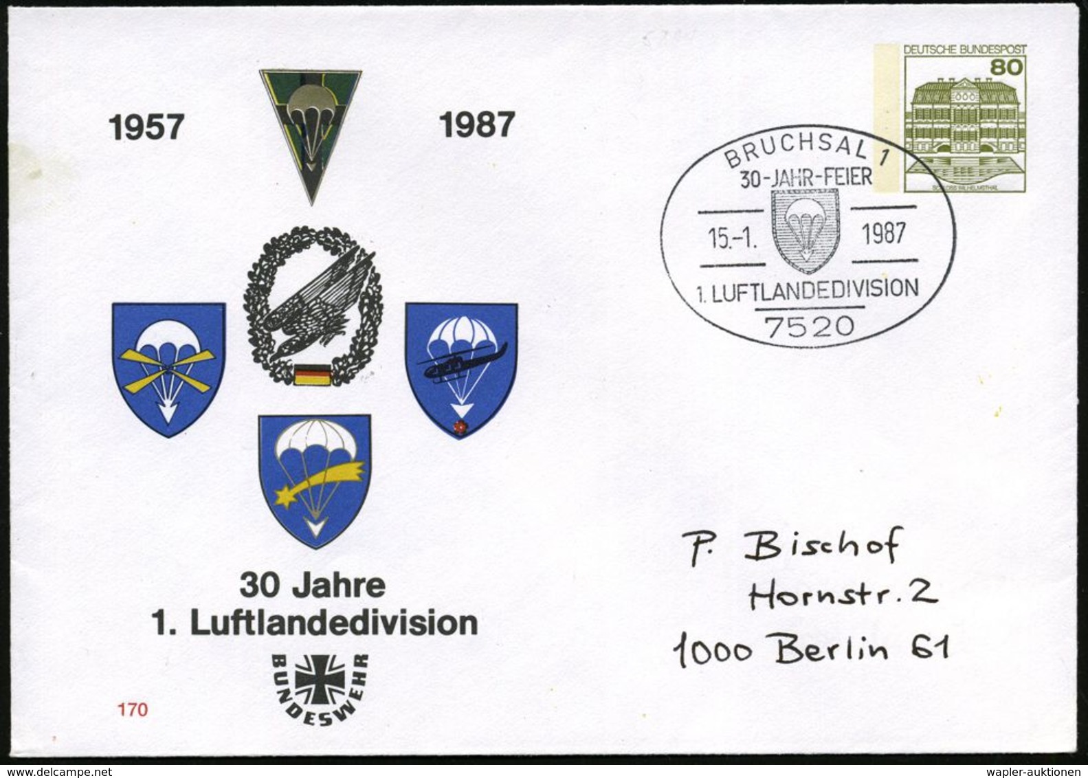 FALLSCHIRM-THEMATIK / FALLSCHIRMSPORT : 7520 BRUCHSAL 1/ 30-JAHR-FEIER/ 1.LUFTLANDEDIVISION 1987 (15.1.) SSt Auf PU 80 P - Parachutisme