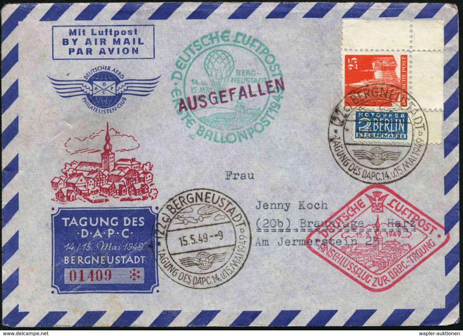 BALLON / BALLON-FELDPOST : (22c) BERGNEUSTADT/ *b/ TAGUNG DES DAPC 1949 (15.5.) SSt Auf EF 25 Pf. Bauten, Weit + 2 Pf. N - Airships