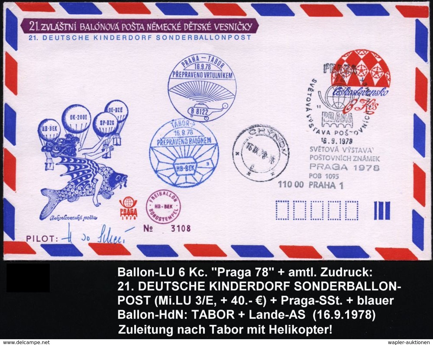 BALLON / BALLON-FELDPOST : TSCHECHOSLOWAKEI 1978 (16.9.) Ballon-LU 6 Kc. "Praga 78" + Amtl. Zudruck: 21. DEUTSCHE KINDER - Fesselballons