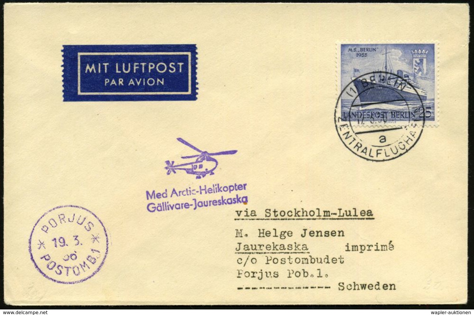 HELIKOPTER / HUBSCHRAUBERPOST : (1) BERLIN/ A/ ZENTRALFLUGHAFEN 1956 (19.3.) 2K-Steg Auf EF 25 Pf. "MS.Berlin" + Viol. H - Hélicoptères