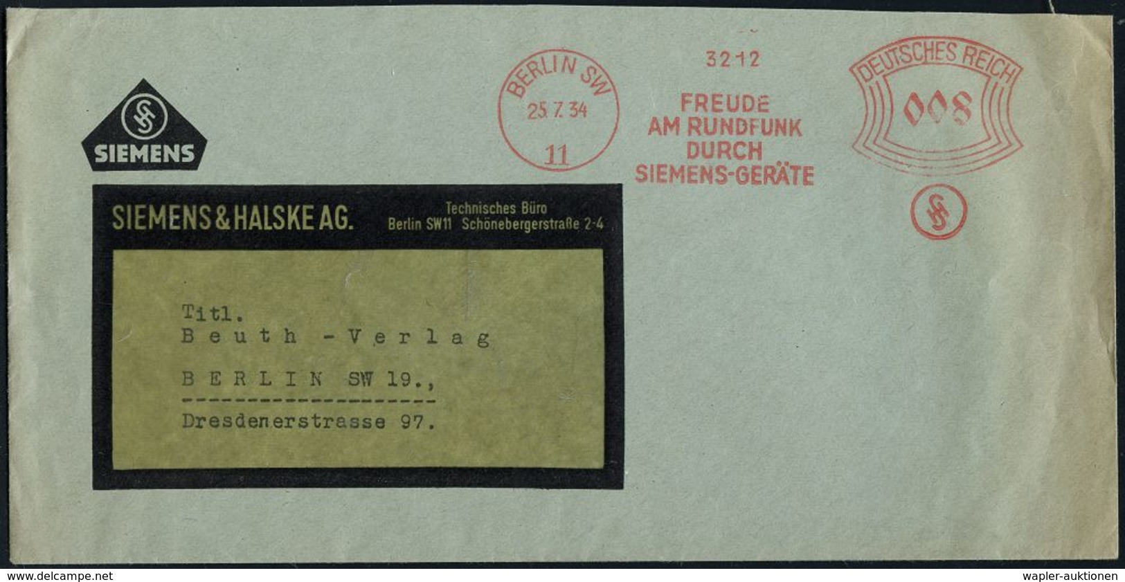 RADIO & RADIO-INDUSTRIE / APPARATE : BERLIN SW/ 11/ FREUDE/ AM RUNDFUNK/ DURCH/ SIEMENS-GERÄTE/ SH 1934 (25.7.) AFS (Mon - Ohne Zuordnung