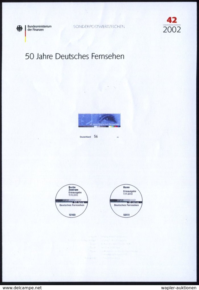 FERNSEHEN / TV-INDUSTRIE & APPARATE : B.R.D. 2002 (Nov.) 56 C. "50 Jahre Deutsches Fernsehen" Mit Amtl. Handstempel  "M  - Non Classificati