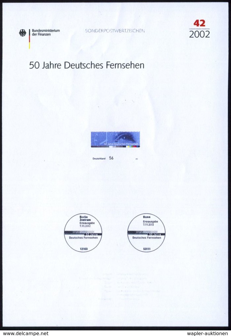 FERNSEHEN / TV-INDUSTRIE & APPARATE : B.R.D. 2002 (Nov.) 56 C. "50 Jahre Deutsches Fernsehen" Mit Amtl. Handstempel  "M  - Non Classés