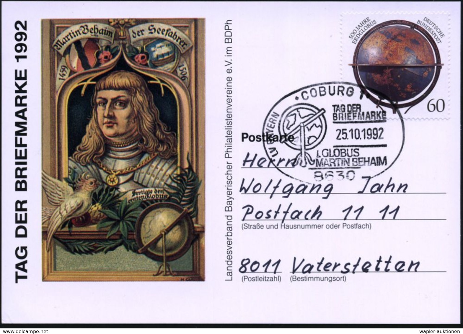 GLOBUS : 8630 COBURG 1/ TAG DER/ BRIEFMARKE/ 1.GLOBUS/ MARTIN BEHAIM 1992 (25.10.) SSt = Behaim-Globus Auf Motivgl. PP 6 - Geography