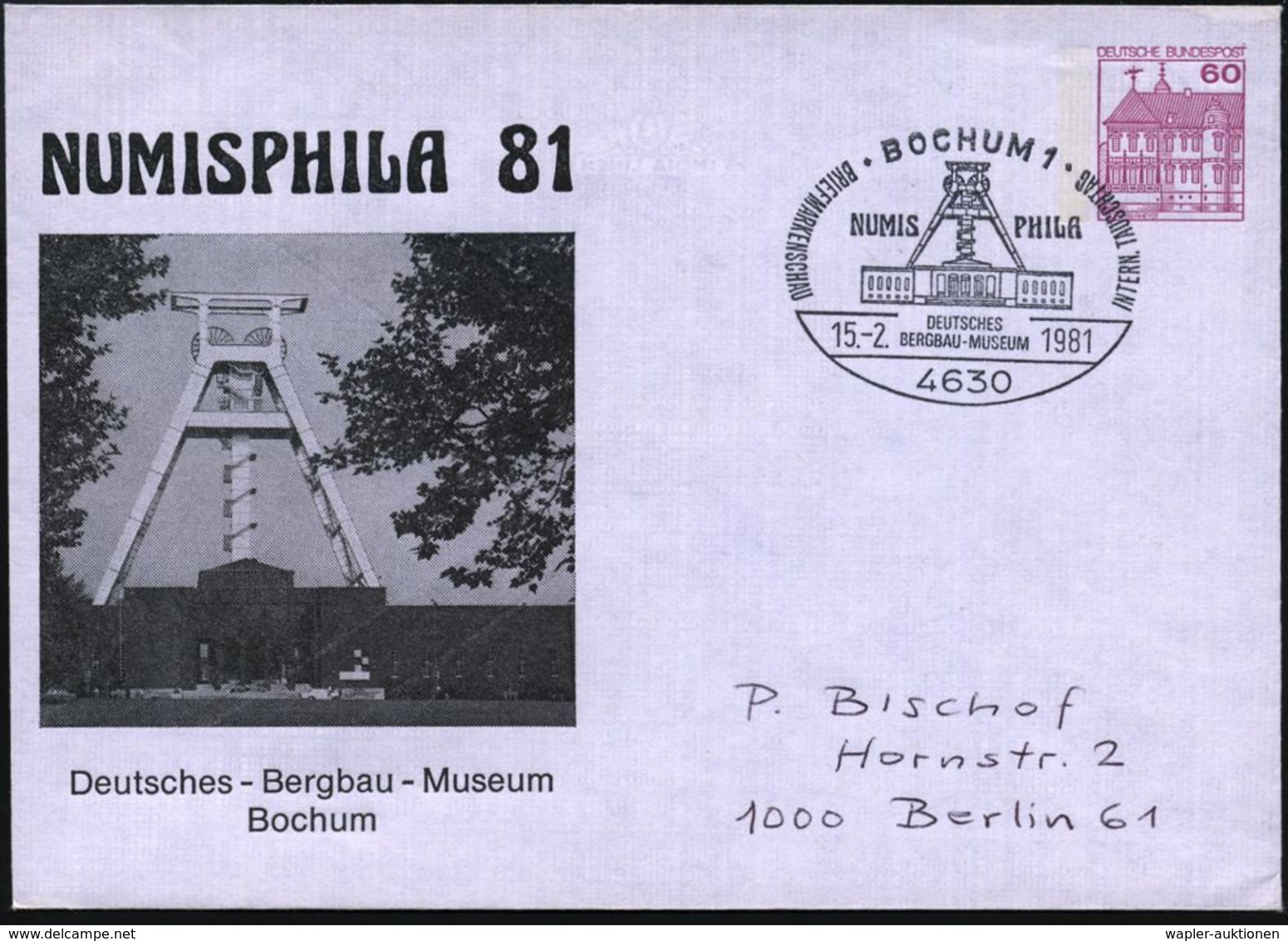 BERGBAU / AUSRÜSTUNG / GERÄTE / UNIFORMEN : 4630 BOCHUM 1/ NUMIS PHILA/ DEUTSCHES/ BERGBAU-MUSEUM 1981 (15.2.) SSt = Mus - Autres & Non Classés