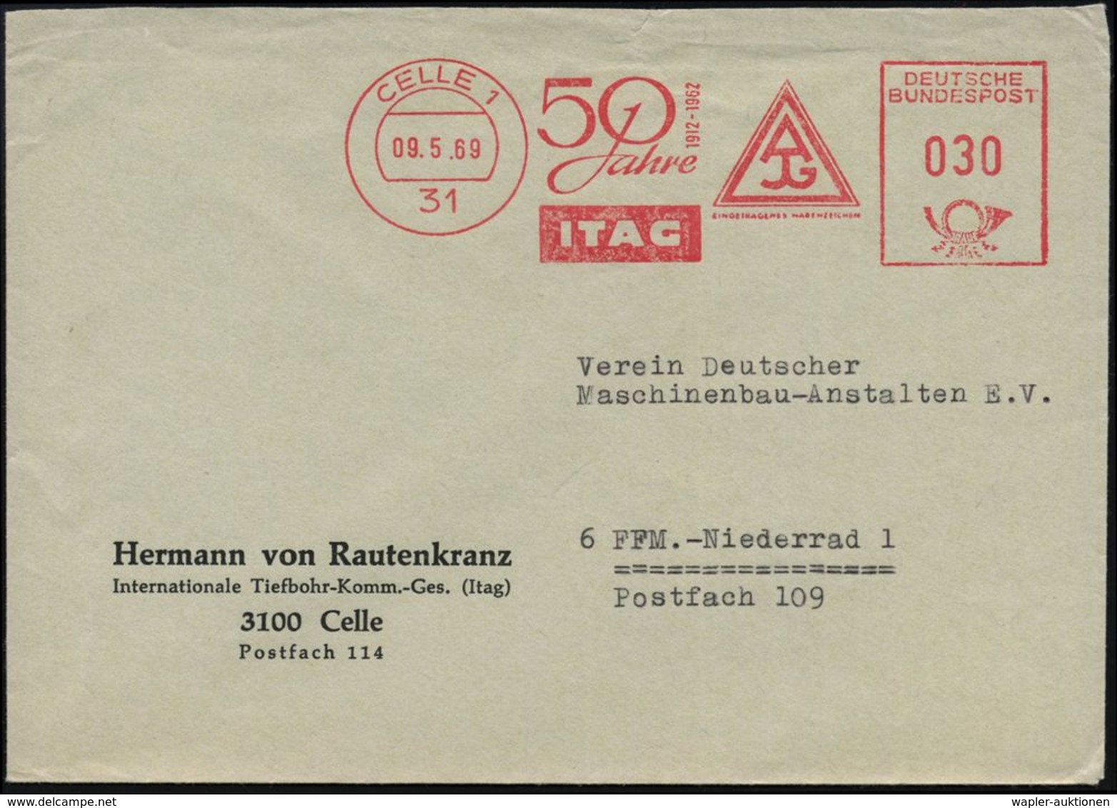 ERDÖL / PROSPEKTIERUNG & GEWINNUNG : 31 CELLE 1/ 50 Jahre/ ITAG 1969 (9.5.) Jubil.-AFS (Firmen-Logo) Auf Firmen-Bf.: Her - Oil