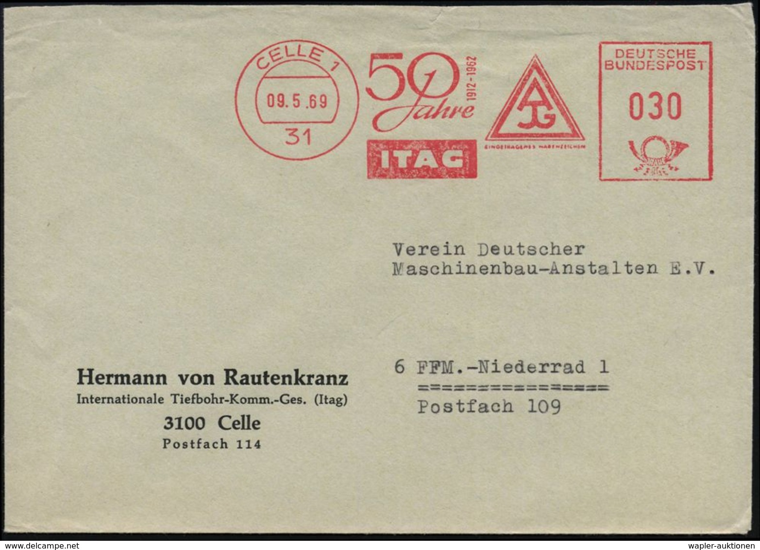 ERDÖL / PROSPEKTIERUNG & GEWINNUNG : 31 CELLE 1/ 50 Jahre/ ITAG 1969 (9.5.) Jubil.-AFS (Firmen-Logo) Auf Firmen-Bf.: Her - Pétrole