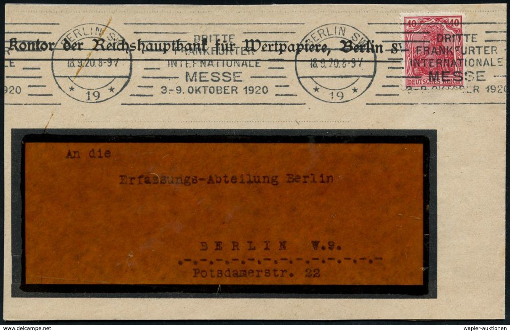 INTERNATIONALE FRANKFURTER MESSE (F.I.M.) : BERLIN SW/ *19*/ DRITTE/ FRANKFURTER/ INTERNAT./ MESSE/ 3.-9.OKT. 1920 (18.9 - Non Classés
