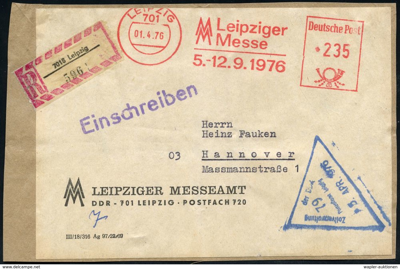 INTERNATIONALE LEIPZIGER MUSTERMESSE (MM) : 701 LEIPZIG/ MM/ Leipziger/ Messe/ 5.-12.9. 1976 (1.4.) AFS 235 Pf. + RZ: 70 - Unclassified