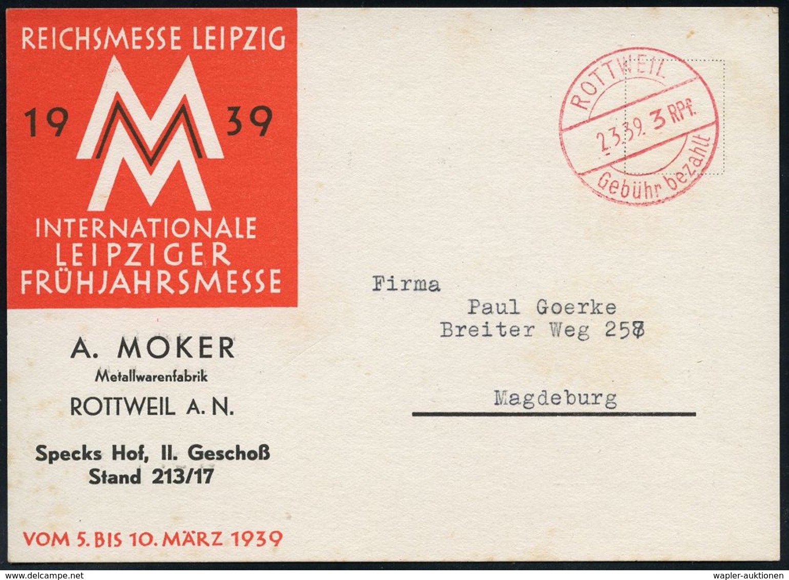 INTERNATIONALE LEIPZIGER MUSTERMESSE (MM) : ROTTWEIL/ 3 RPf./ Gebühr Bezahlt 1939 (2.3.) 1K-Brücken-PFS Auf Zweifarbiger - Unclassified