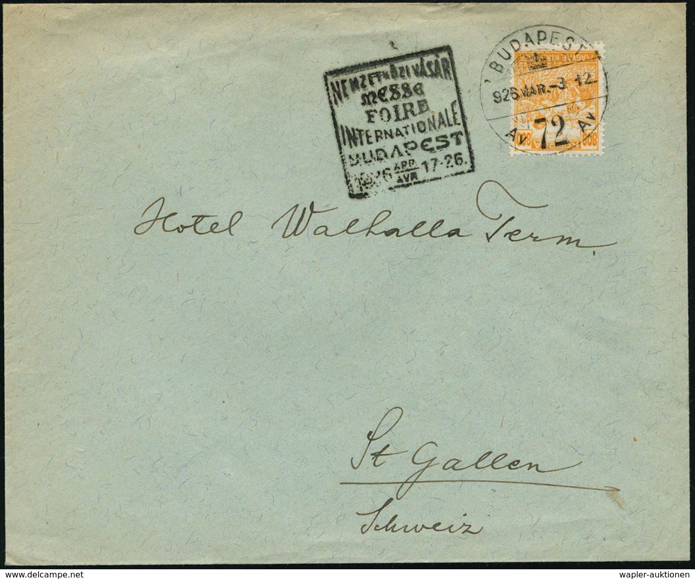 INTERNATIONALE IN- & AUSLANDS-MESSEN : UNGARN 1926 (3.3.) FaWSt: BUDAPEST/AV 72 AV/..MESSE/FOIRE/INTERNAT./BUDAPEST.. ,  - Non Classificati