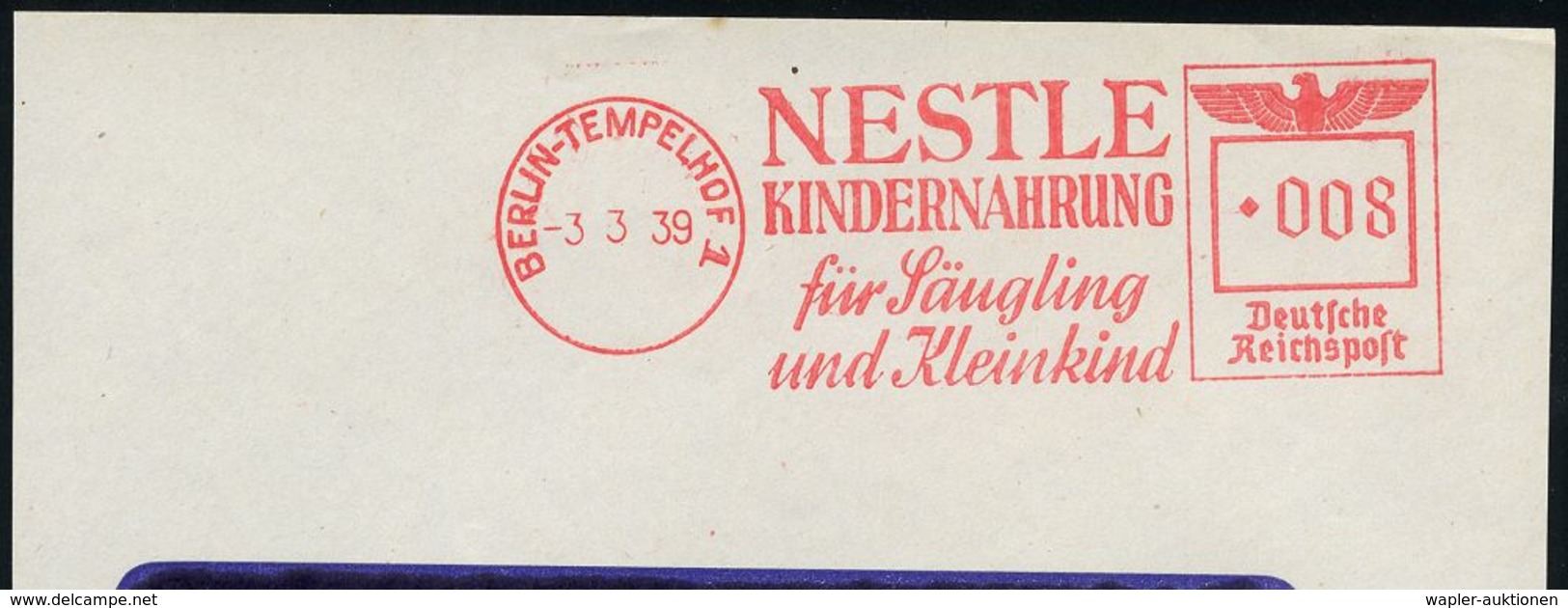KIND / KLEINKIND / KINDHEIT / JUGEND : BERLIN-/ TEMPELHOF 1/ NESTLE/ MILCH #bzw.# KINDERNAHRUNG.. 1933/39 4 Verschied. A - Other & Unclassified