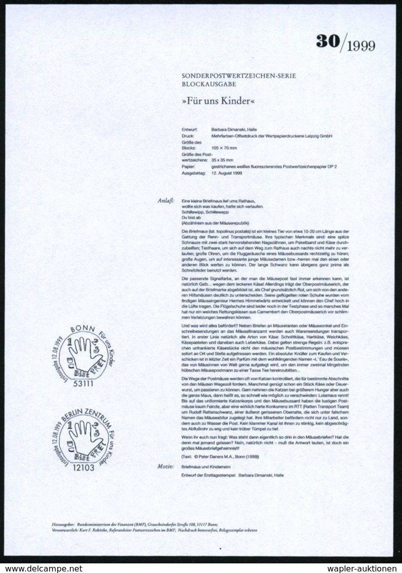 KIND / KLEINKIND / KINDHEIT / JUGEND : B.R.D. 1999 (Aug.) 110 Pf. Block "Für Uns Kinder"  Maus Mit Amtl. Handstempel  "M - Altri & Non Classificati