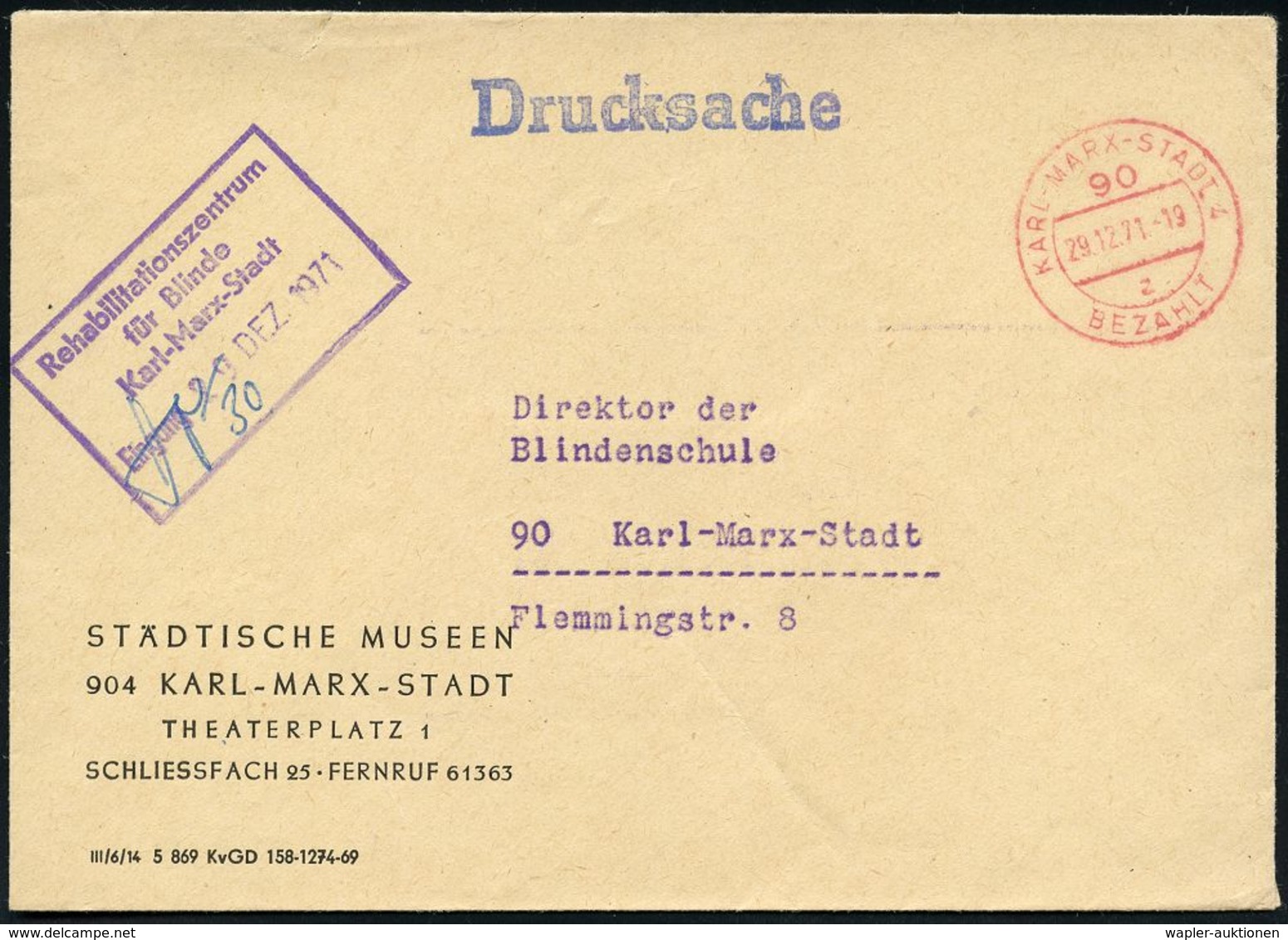 KUNSTMUSEEN / GALERIE : 90 KARL-MARX-STADT/ Z/ BEZAHLT 1971 (29.12.) PFS Auf Vordruck-Bf.: STÄDTISCHE MUSEEN.. (oben Ker - Museums