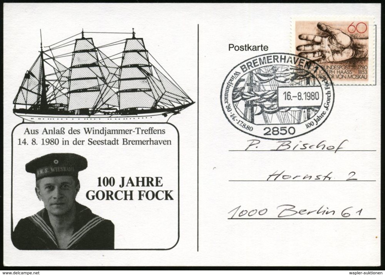 DEUTSCHSPRACHIGE DICHTER & LITERATUR : 2850 BREMERHAVEN 1/ ...100 Jahre "Gorch Fock" 1980 (16.8.) SSt (Großsegler-Takela - Schriftsteller