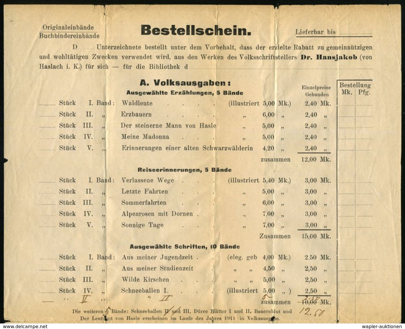 DEUTSCHSPRACHIGE DICHTER & LITERATUR : HASLACH/ *(KINZIGTHAL)/ A 1911 (28.3.) 1K-Gitter Auf Falt-Bf.: Bestellschein ..We - Scrittori