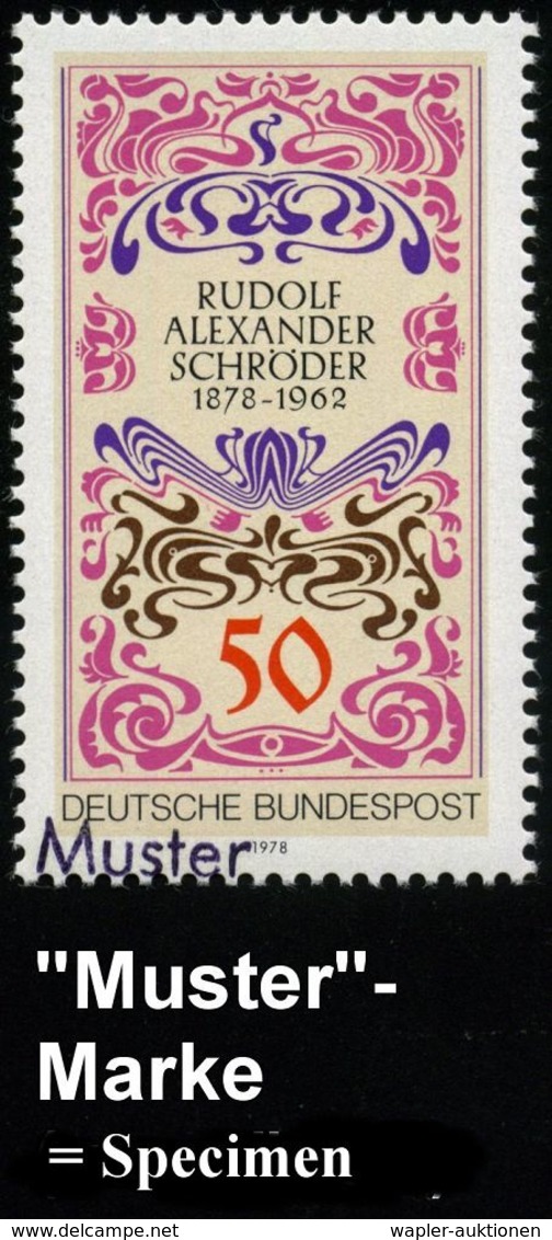 DEUTSCHSPRACHIGE DICHTER & LITERATUR : B.R.D. 1978 (Jan.) 50 Pf. "100. Geburtstag Rudolf Alexander Schröder" Mit Amtl. H - Schriftsteller