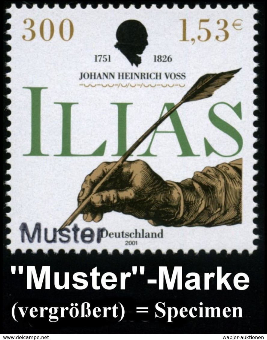 DEUTSCHSPRACHIGE DICHTER & LITERATUR : B.R.D. 2001 (Aug.) 300 Pf. "250. Geburtstag Joh. H. Voß" (ILIAS) Mit Amtl. Handst - Ecrivains