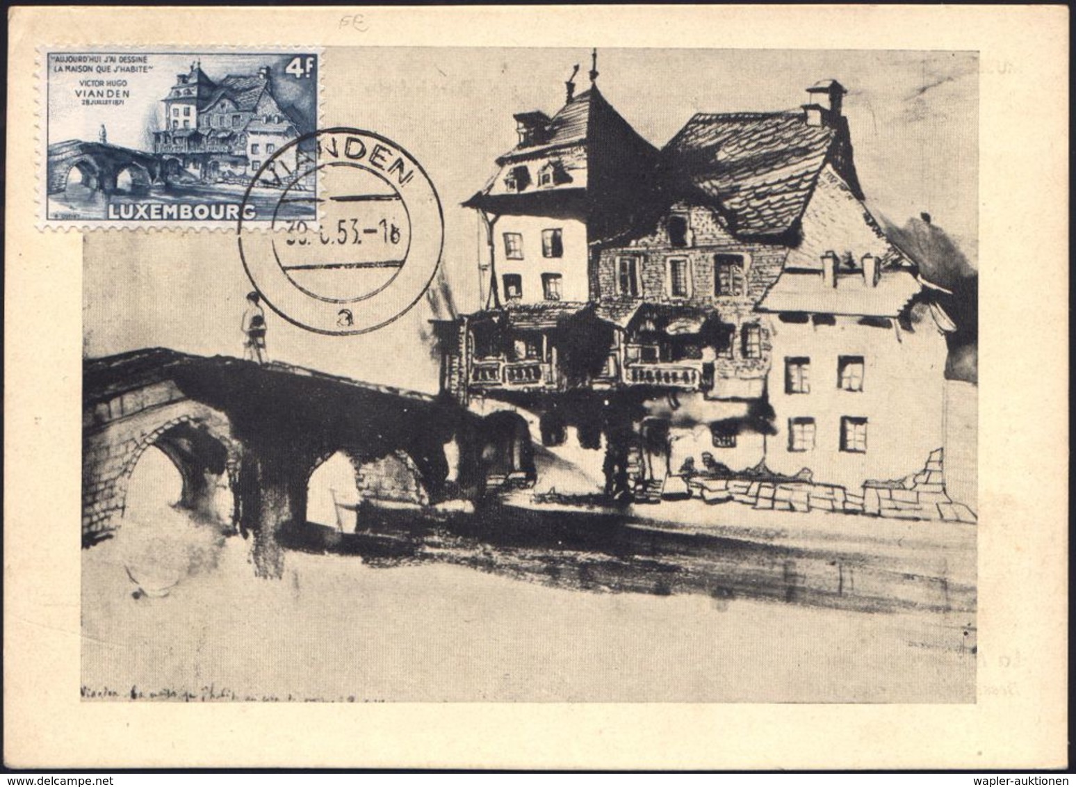 FREMDSPRACHIGE DICHTER & LITERATUR : LUXEMBURG 1953 (30.6.) 4 F. "Victor Hugo's Wohnhaus" (Vianden M. Brücke) 2K: VIANDE - Ecrivains