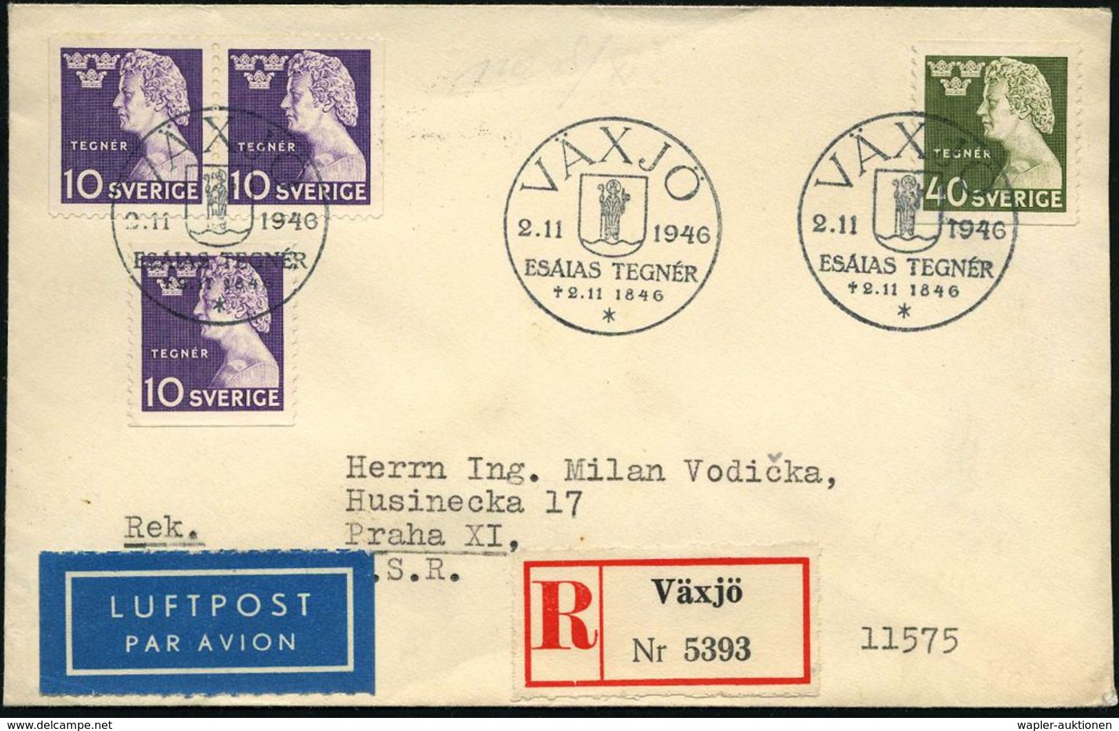 FREMDSPRACHIGE DICHTER & LITERATUR : SCHWEDEN 1946 (2.11.) "100. Todestag Esiasias Tegnér", überkompl. Satz + ET-SSt.: V - Schriftsteller