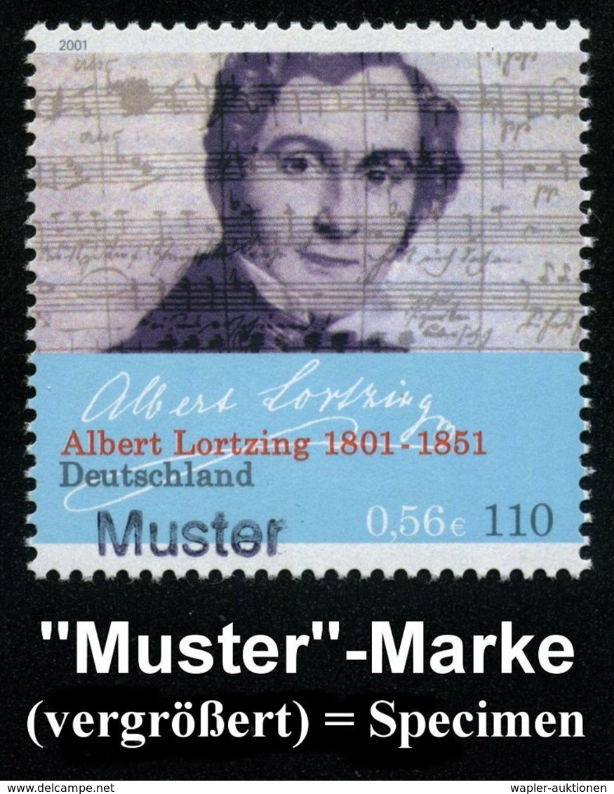 KOMPONISTEN  A - Z : B.R.D. 2001 (Jan.) 110 Pf. "200. Geburtstag Albert Lortzing", Mit Amtl. Handstempel  "M U S T E R"  - Musique