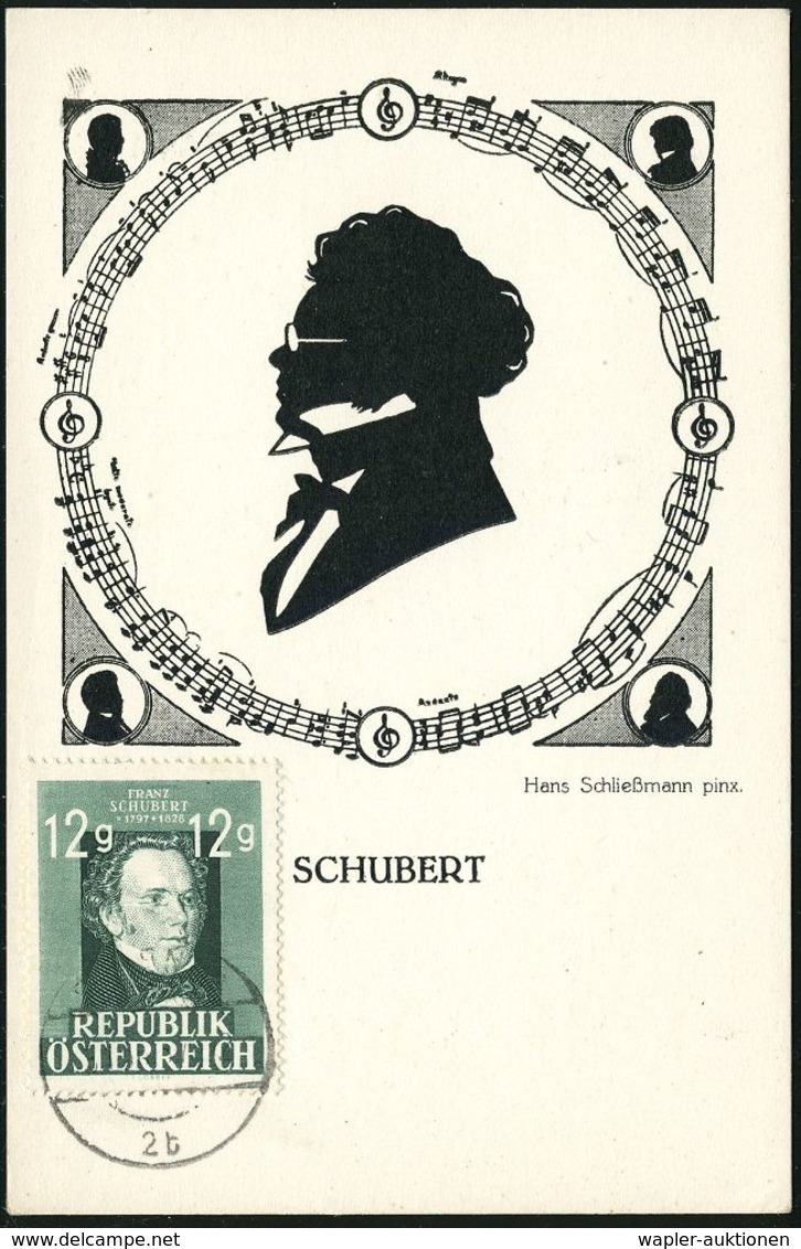 KOMPONISTEN  A - Z : ÖSTERREICH 1947 (31.III.) 12 G. "150. Geburtstag Franz Schubert", EF + ET-Stpl. Auf Maximum-ähnl. S - Musica