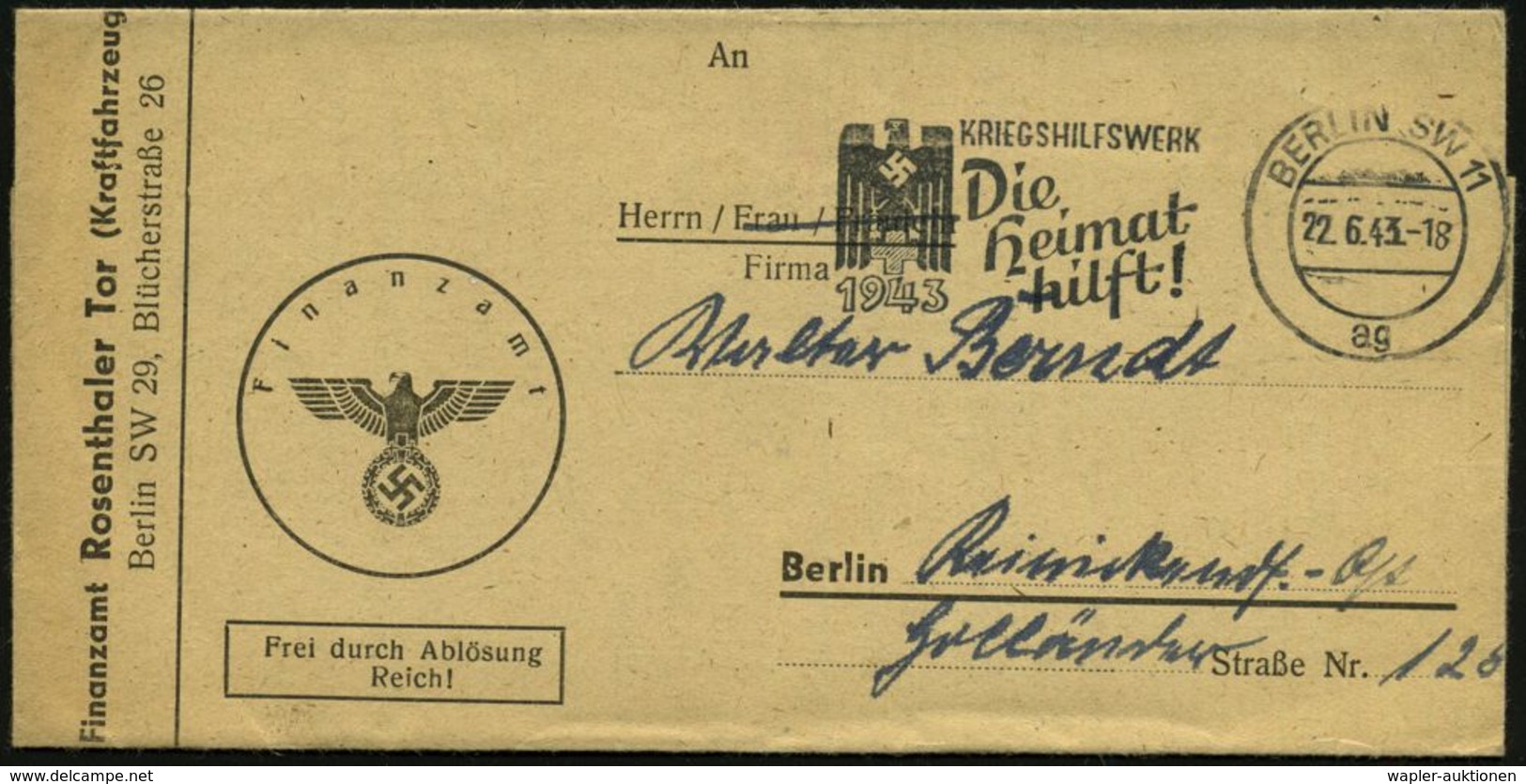 ROTES KREUZ  / DRK / IRK / ROTER HALBMOND : BERLIN SW11/ Ag/ KRIEGSHILFSWERK/ Die/ Heimat/ Hilft! 1943 (22.6.) MWSt (NS- - Croix-Rouge