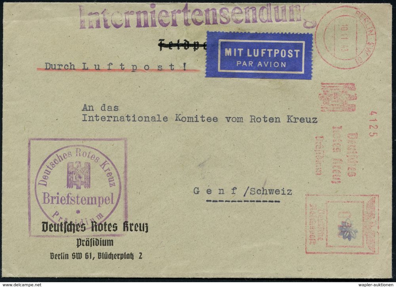 ROTES KREUZ  / DRK / IRK / ROTER HALBMOND : BERLIN SW 61/ Deutsches/ Rotes Kreuz/ Präsidium 1943 (10.11.) Seltener AFS 4 - Red Cross