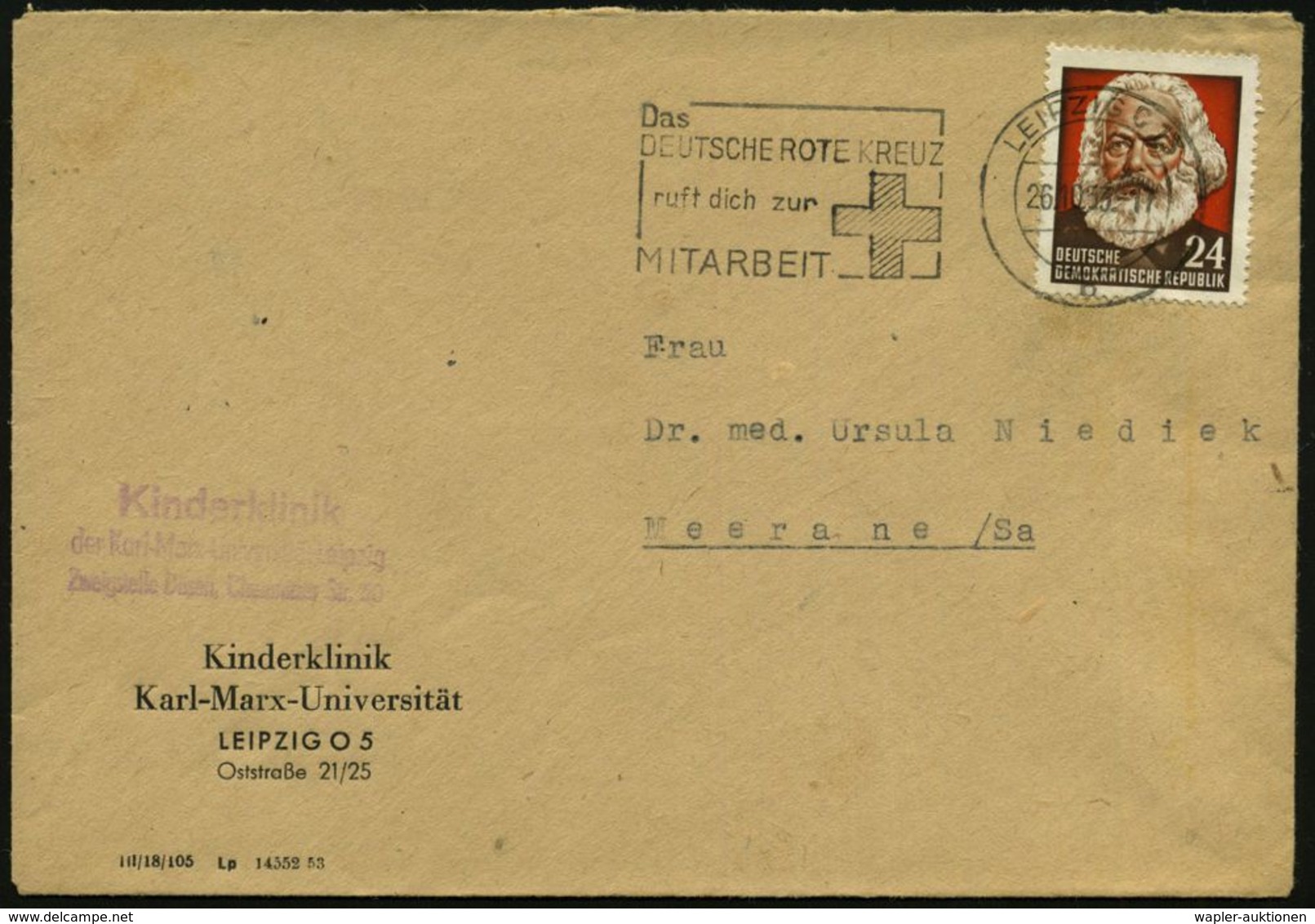 ROTES KREUZ  / DRK / IRK / ROTER HALBMOND : LEIPZIG BPA 32/ B/ Das/ DEUTSCHE ROTE KREUZ/ Ruft Dich Zur/ MITARBEIT 1953 ( - Red Cross