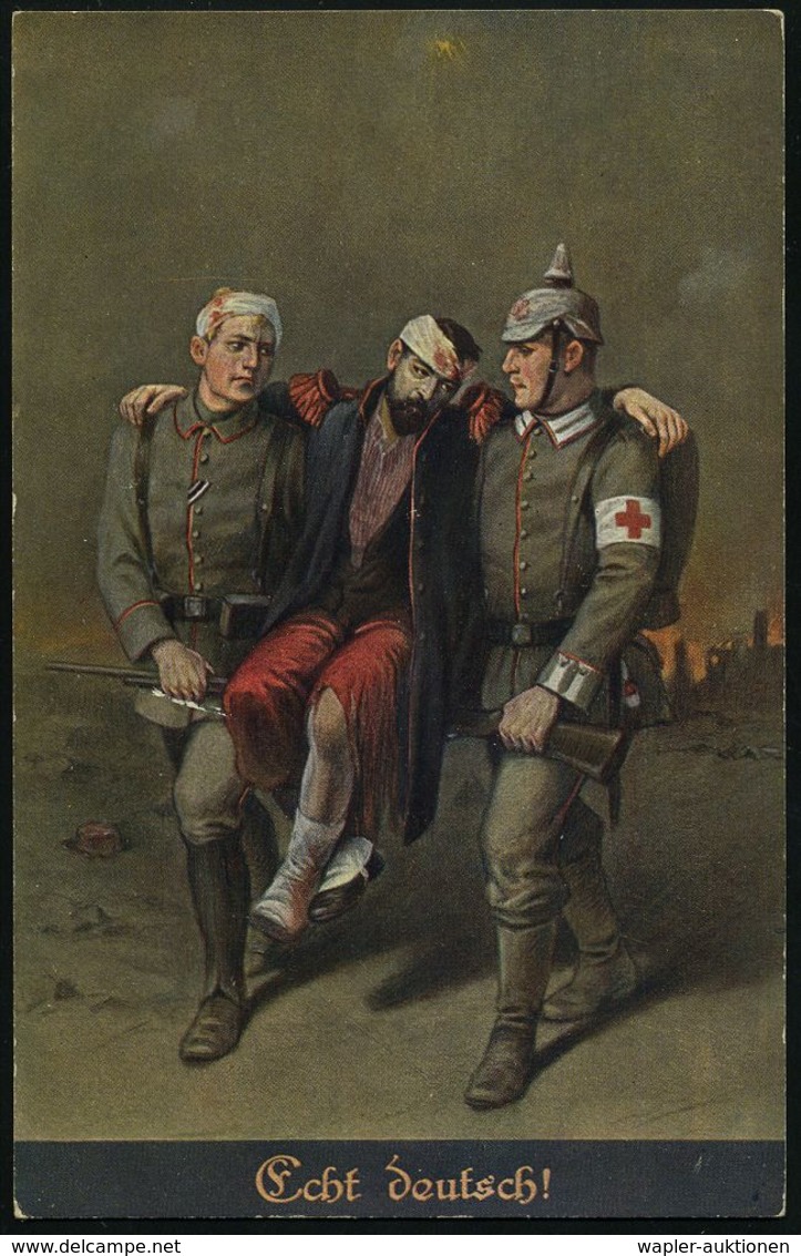 ROTES KREUZ  / DRK / IRK / ROTER HALBMOND : DEUTSCHES REICH 1914 Color-Propaganda-Künstler-Ak.: "Echt Deutsch!" = Rotkre - Red Cross