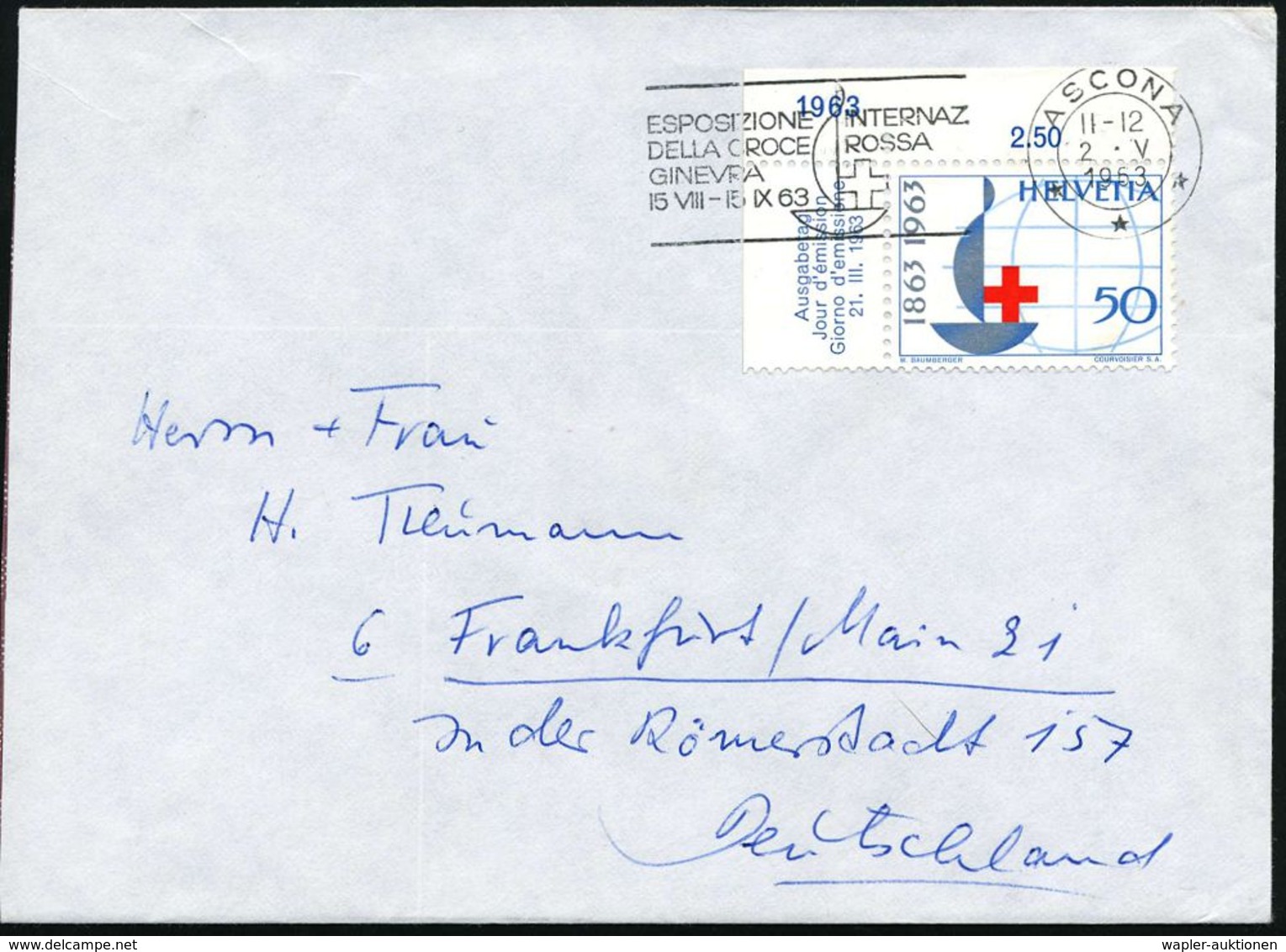 ROTKREUZ-JUBILÄEN : SCHWEIZ 1963 (Mai) MWSt: ASCONA/***/ESPOSIZIONE INT./DELLA CROCE ROSSA/GINEVRA (100 Jahre IRK) Auf E - Red Cross